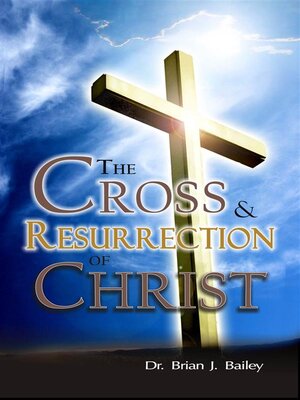 cover image of The Cross and Resurrection of Christ